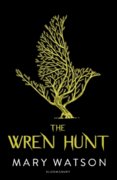 The Wren Hunt