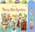 Noisy Orchestra