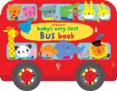 BabyS Very First Bus Book