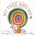 My Tree and Me: a Book of Seasons