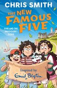 The New Famous Five: Five and the Smugglers Code