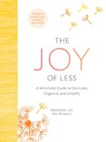 The Joy of Less