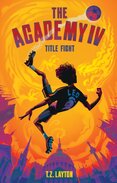 The Academy IV: Title Fight