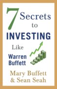 7 Secrets to Investing Like Warren Buffett