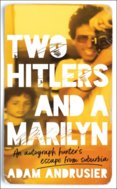 Two Hitlers and a Marilyn