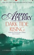 Dark Tide Rising (William Monk Mystery, Book 24)