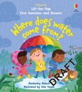 First Questions and Answers: Where does water come from