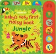 Babys Very First Noisy Book Jungle