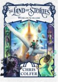 The Land of Stories: Worlds Collide : Book 6