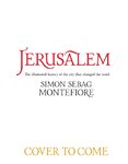 Jerusalem: The City That Changed the World