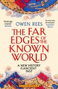 The Far Edges of the Known World