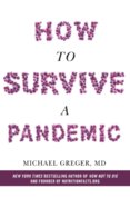 How to Survive a Pandemic