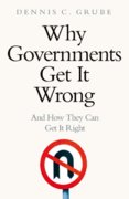 Why Governments Get It Wrong