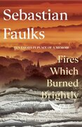 Fires Which Burned Brightly