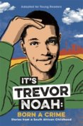 Its Trevor Noah: Born a Crime