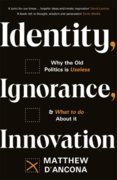 Identity, Ignorance, Innovation