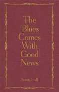 The Blues Comes With Good News