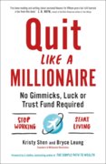 Quit Like a Millionarie