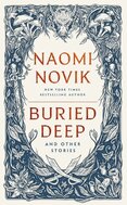 Buried Deep and Other Stories