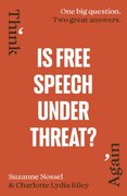 Is Free Speech Under Threat