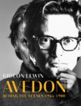 Avedon : Behind the Scenes 1964-1980