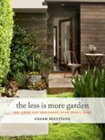 Less Is More Garden
