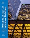 Managing Energy Use in Modern Buildings: Case Studies in Conservation Practice