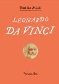 Leonardo da Vinci: Meet the Artist!