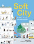 Soft City