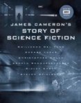 James Camerons Story of Science Fiction