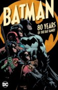 Batman 80 Years Of Bat Family