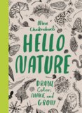 Hello Nature Draw Collect Make and Grow