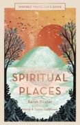 Inspired Travellers Guide Spiritual Places