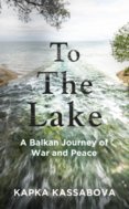 To The Lake
