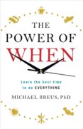The Power of When