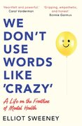 We Don't Use Words Like 'Crazy'
