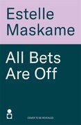 All Bets Are Off