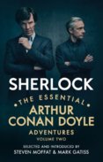 Sherlock: The Essential Arthur Conan Doyle Adventures Vol 2