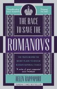 The Race to Save the Romanovs
