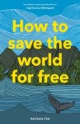 How to Save the World For Free