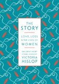 The Story: Stories By Women Writers