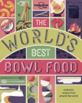 WorldS Best Bowl Food 1