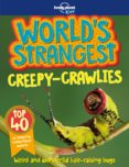 Worlds Strangest Creepycrawlies