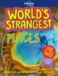 Worlds Strangest Places 1
