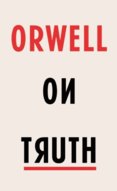 Orwell on Truth