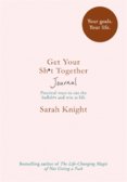 Get Your Shit Together Journal