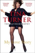 Tina Turner: My Love Story)