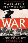 War : How Conflict Shaped Us