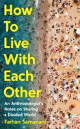 How To Live With Each Other