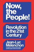 Now, the People! Revolution in the Twenty-First Century